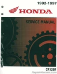 1992-1997 Honda CR125R Motorcycle Service Maintenance Repair Manual : 61KZ405. Fixed Price $44.74.