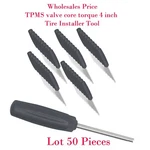 50 Pieces Tpms Valve Core Torque 4 Inch - Pounds. Tire Tool. Fixed Price $135.00.