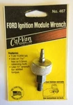 Cal Van Ford Ignition Module Wrench #467. Fixed Price $15.99.
